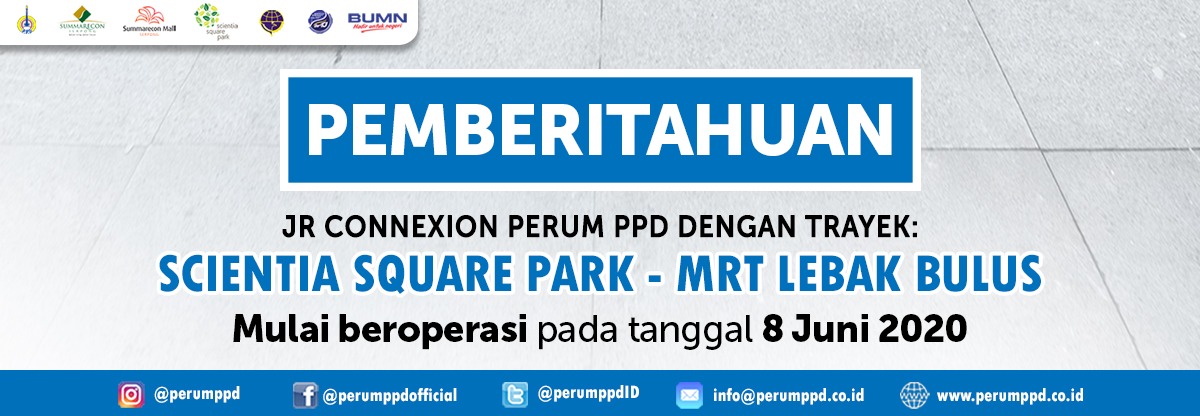 JR CONNEXION SCIENTIA SQUARE PARK - MRT LEBAK BULUS BEROPERASI KEMBALI