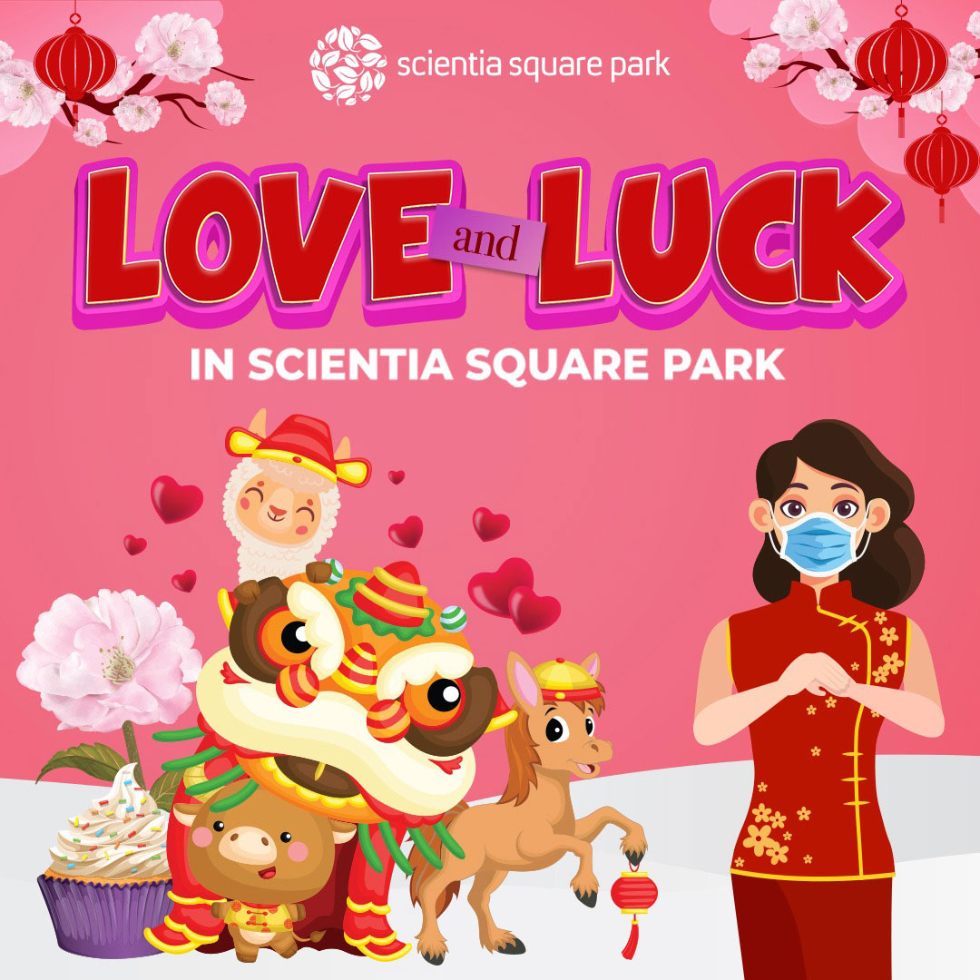 Love and Luck at Scientia Square Park!