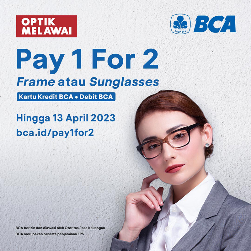 Optik Melawai Pay 1 For 2 Frame or Sunglasses