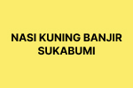 Nasi Kuning Banjir Sukabumi
