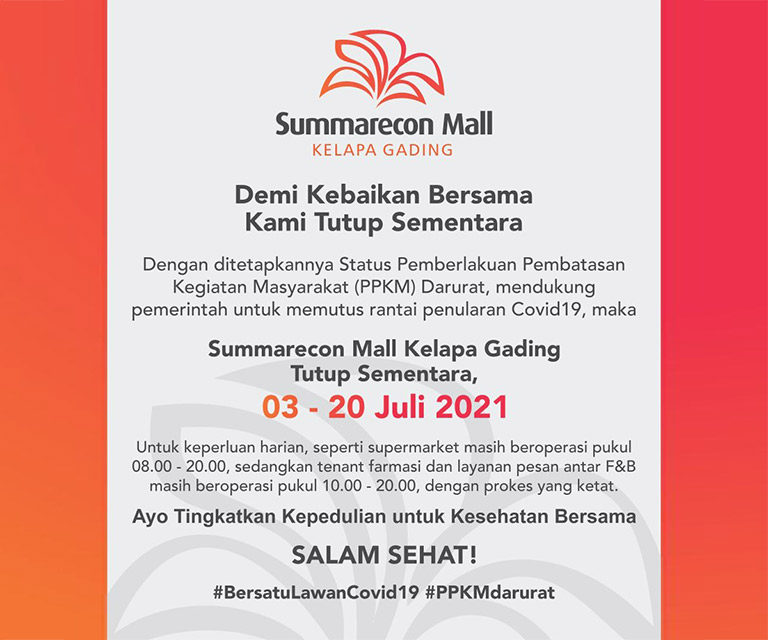 Summarecon Mall Kelapa Gading akan tutup sementara mulai 3 Juli - 20 Juli 2021