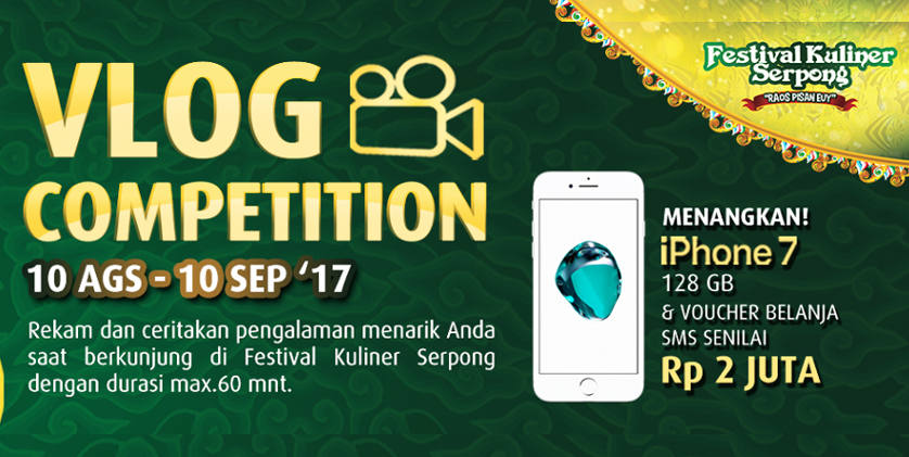 VLOG Competition Festival Kuliner Serpong 2017