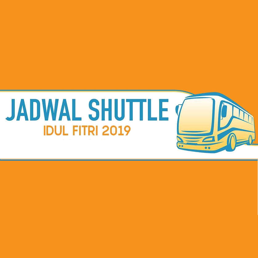 Jadwal Shuttle Bus Jelang Hari Raya Idul Fitri 2019