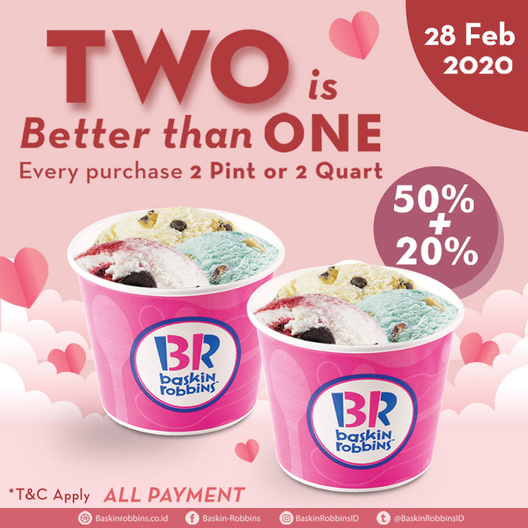 Baskin Robbins Two Is Better Than One 50% + 20%
