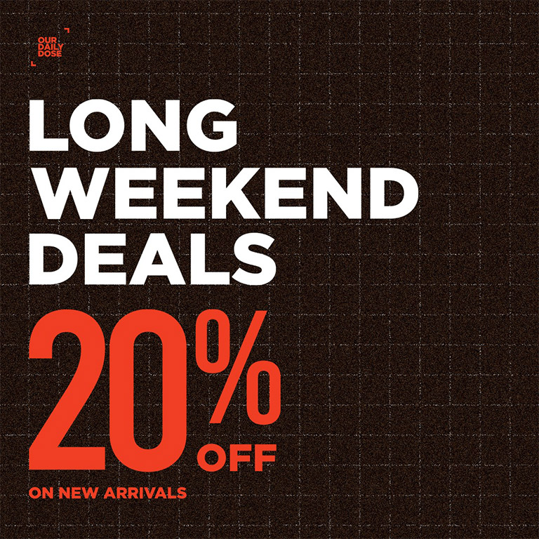 Thumb Our Daily Dose LONG WEEKEND DEALS