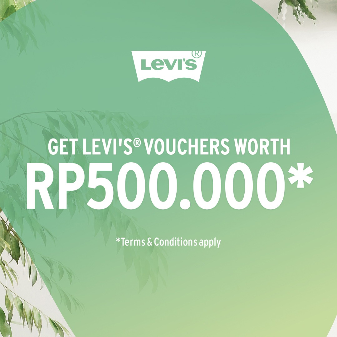 Levis Get Vouchers Worth IDR 500K