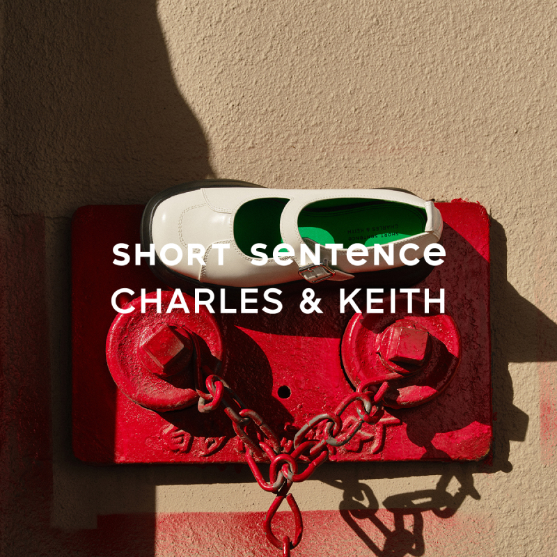 Charles & Keith Short Sentence